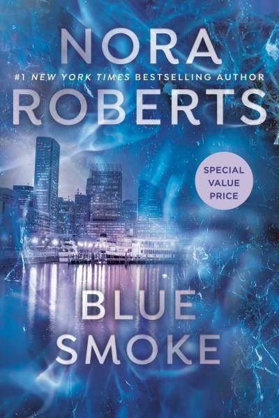 Cover for Nora Roberts · Blue Smoke (Paperback Book) (2021)