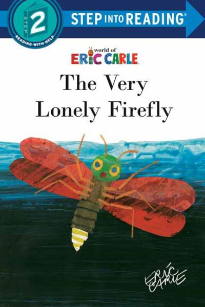 Cover for Eric Carle · The Very Lonely Firefly (Taschenbuch) (2021)