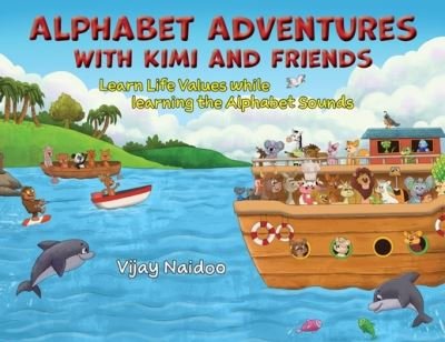 Cover for Vijay Naidoo · Alphabet Adventures with Kimi and Friends (Paperback Bog) (2021)