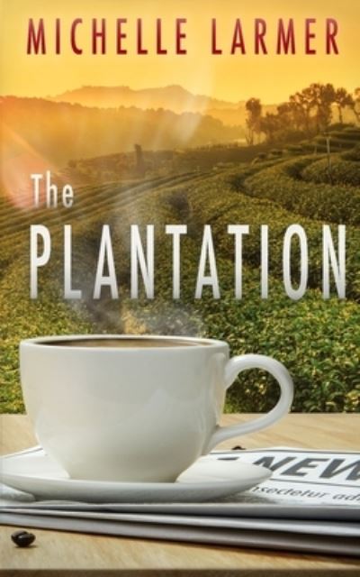 Cover for Michelle Larmer · The Plantation (Paperback Book) (2021)