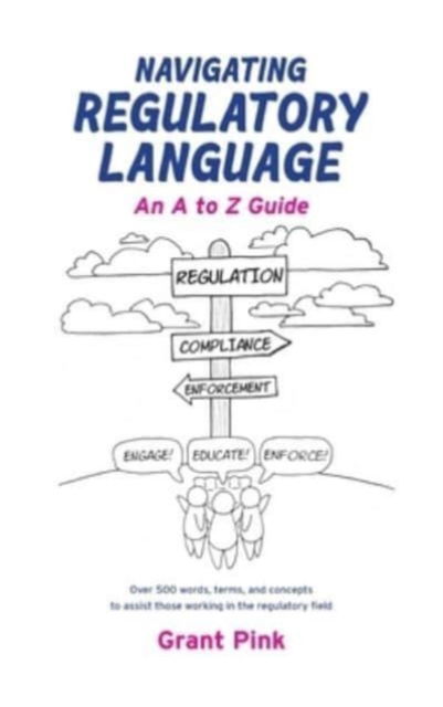 Cover for Grant Pink · Navigating Regulatory Language (Hardcover Book) (2021)