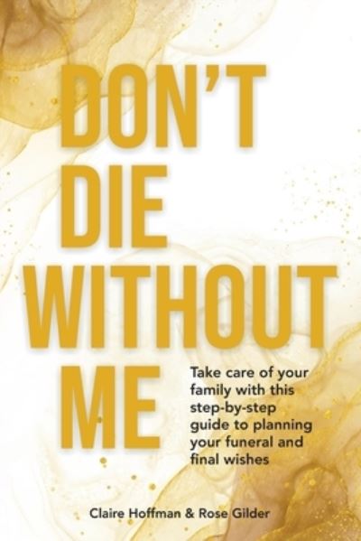 Cover for Claire Hoffman · Don?t Die Without Me (Paperback Book) (2022)