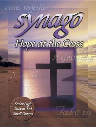 Cover for Anne Broyles · Synago Hope at the Cross Leader (Hardcover Book) (2005)