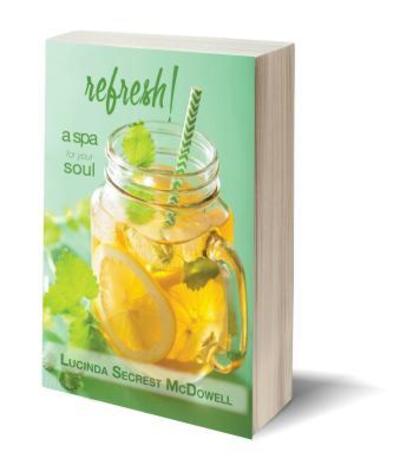 Cover for Lucinda Secrest Mcdowell · Refresh (Paperback Book) (2016)