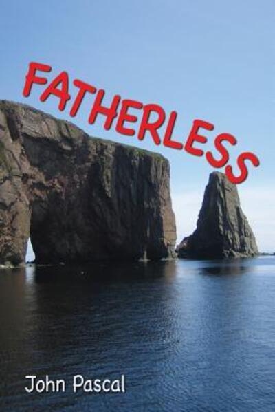 Cover for John Pascal · Fatherless (Paperback Book) (2017)