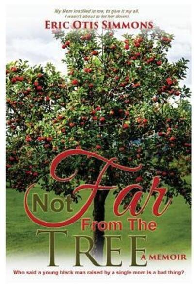 Cover for Eric Otis Simmons · Not Far From The Tree (Paperback Book) (2017)