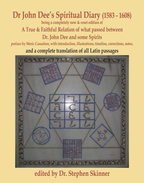 Dr. John Dee's Spiritual Diary - Stephen Skinner - Books - Llewellyn Publications - 9780738765303 - January 8, 2020