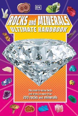 Rocks and Minerals Ultimate Handbook - Dk - Kirjat - DK - 9780744085303 - tiistai 7. marraskuuta 2023