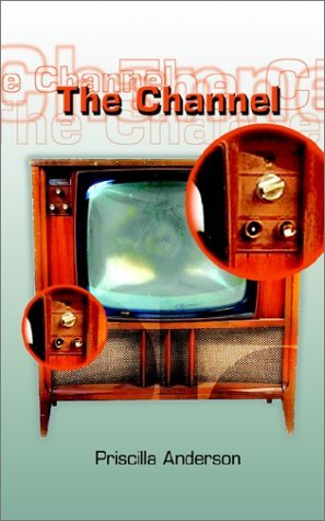 Cover for Priscilla Anderson · The Channel (Taschenbuch) (2002)