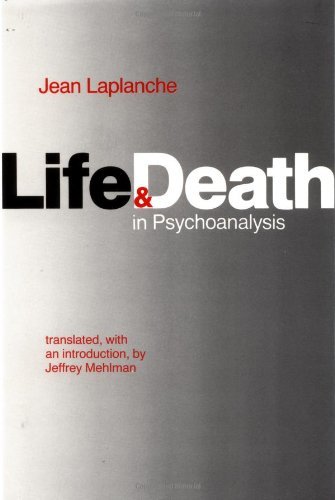 Life and Death in Psychoanalysis - Jean Laplanche - Books - Johns Hopkins University Press - 9780801827303 - 1976
