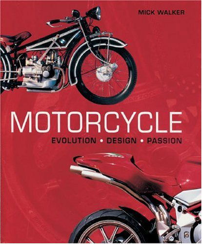 Cover for Mick Walker · Motorcycle: Evolution, Design, Passion (Hardcover Book) (2006)