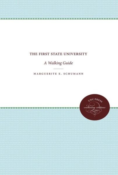 Cover for Marguerite E. Schumann · The first state university (Bok) [Rev. edition] (1985)