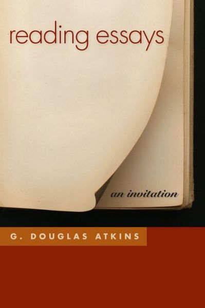 Cover for G.Douglas Atkins · Reading Essays: An Invitation (Paperback Book) (2008)