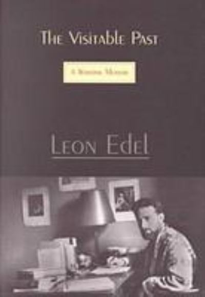 Cover for Leon Edel · The Visitable Past: A Wartime Memoir (Hardcover Book) (2001)