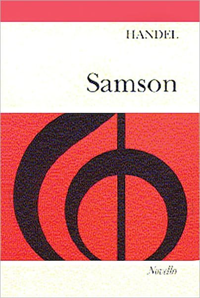 Samson - George Frideric Handel - Bøger - NOVELLO & CO LTD - 9780853604303 - 1. juli 2004