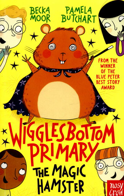 Cover for Pamela Butchart · Wigglesbottom Primary: The Magic Hamster - Wigglesbottom Primary (Taschenbuch) (2016)