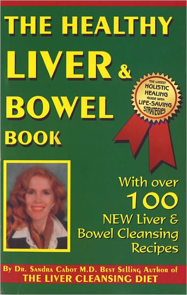 Cover for Sandra Cabot · Healthy Liver &amp; Bowel Book (Paperback Book) (2006)