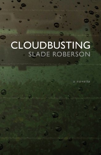 Cover for Slade Roberson · Cloudbusting (Taschenbuch) (2014)