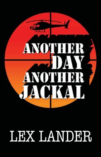 Cover for Lex Lander · Another Day Another Jackal (Taschenbuch) (2013)