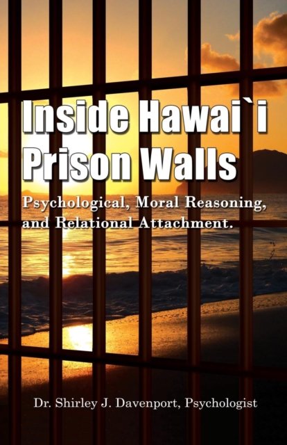 Shirley J Davenport · Inside Hawaii Prison Walls (Paperback Book) (2017)