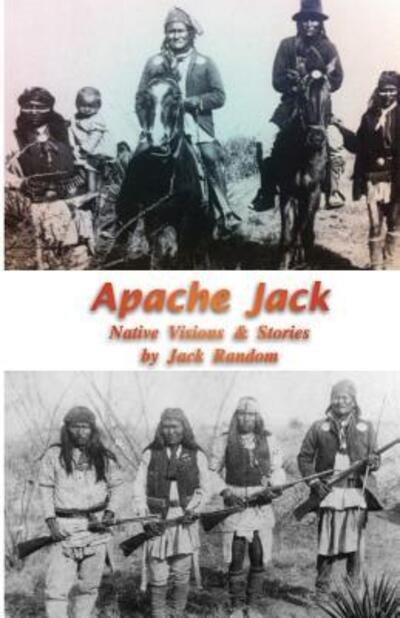 Cover for Jack Random · Apache Jack (Paperback Book) (2016)