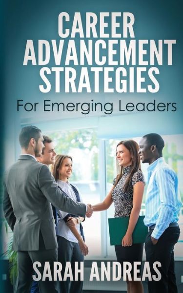 Cover for Rayelle Albright · Career Advancement Strategies For Emerging Leaders (Paperback Book) (2016)