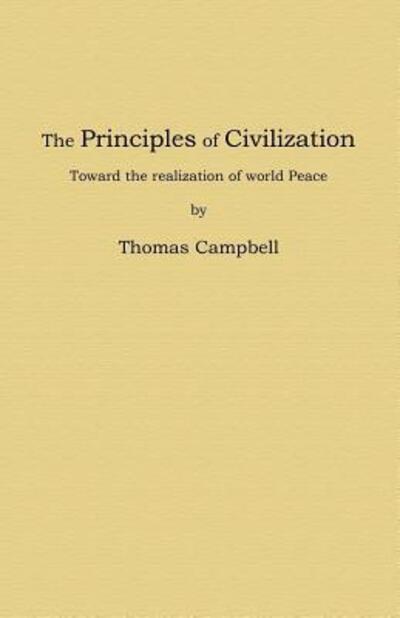 Cover for Thomas Campbell · The Principles of Civilization (Paperback Book) (2017)