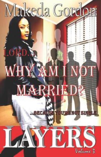 Cover for Makeda Gordon · Lord, Why Am I Not Married (Paperback Book) (2017)