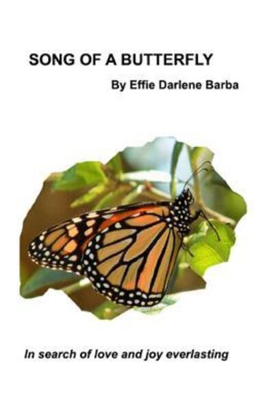 Cover for Ms Effie Darlene Barba · Song of a Butterfly (Paperback Book) (2017)