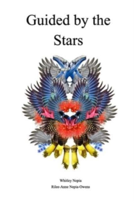 Cover for Whitley Nepia · Guided by the Stars (Paperback Book) (2021)