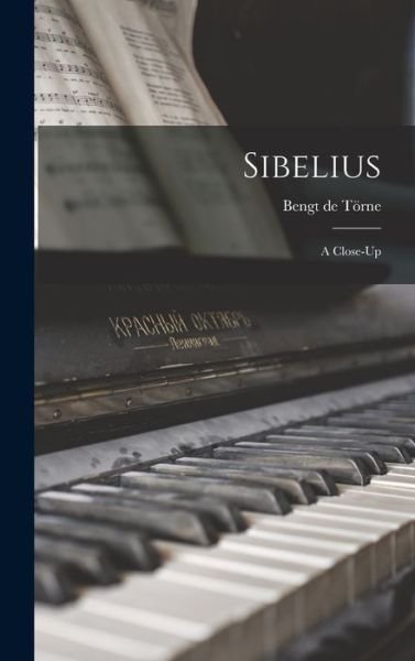Cover for Bengt de 1891- Toerne · Sibelius (Hardcover Book) (2021)