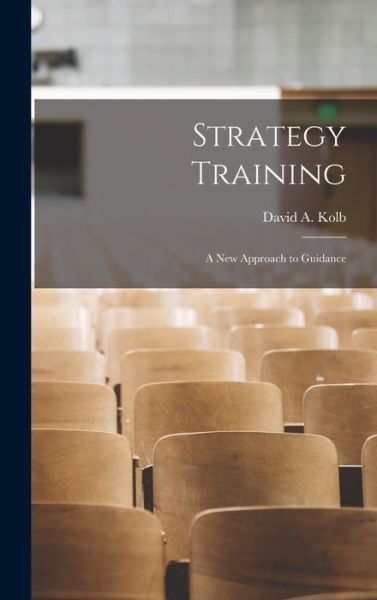 Cover for David A. Kolb · Strategy Training (Book) (2022)