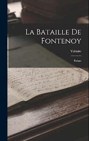 Cover for Voltaire · Bataille de Fontenoy (Buch) (2022)