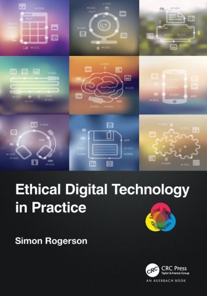 Cover for Simon Rogerson · Ethical Digital Technology in Practice (Paperback Book) (2022)