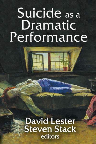 Suicide as a Dramatic Performance (Paperback Book) (2024)