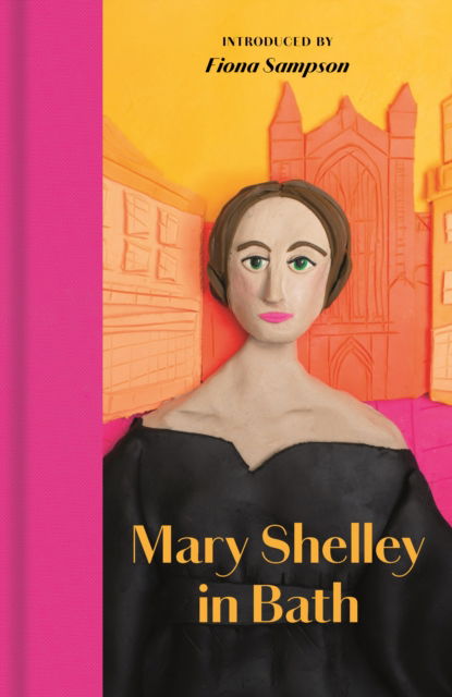 Cover for Mary Shelley · Mary Shelley in Bath (Hardcover Book) [New edition] (2025)