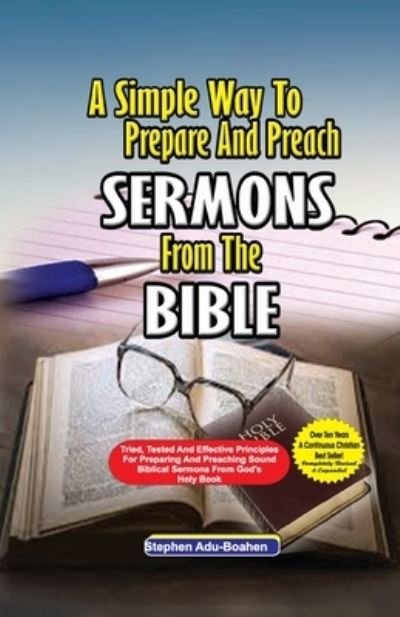 Cover for Stephen Adu-Boahen · Simple Way to Prepare and Preach Sermons from the Bible (Buch) (2023)