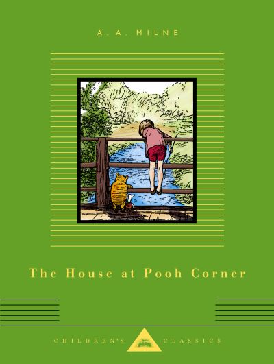 Cover for A. A. Milne · The House at Pooh Corner: Illustrated by Ernest H. Shepard - Everyman's Library Children's Classics Series (Inbunden Bok) (2024)