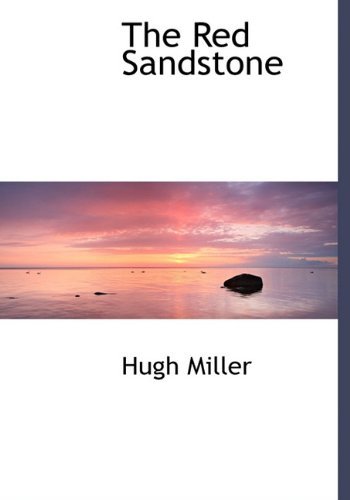 Cover for Hugh Miller · The Red Sandstone (Hardcover bog) (2009)