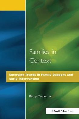 Cover for Carpenter, Barry, OBE · Families in Context (Hardcover Book) (2016)