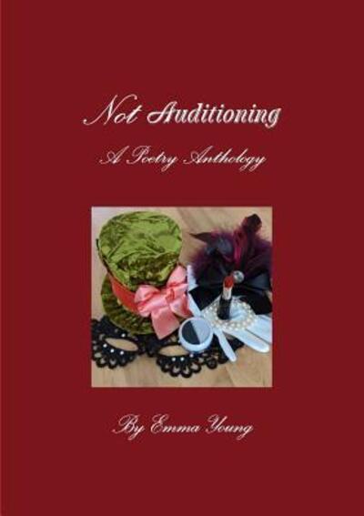 Cover for Emma Young · Not Auditioning (Pocketbok) (2015)