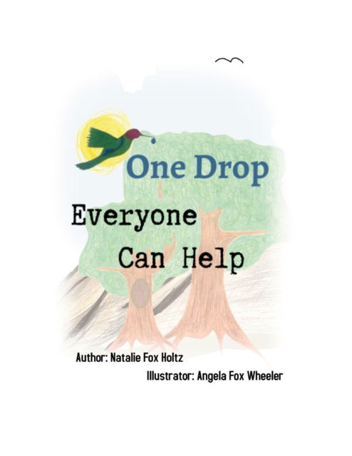 Cover for Natalie Holtz · One Drop - Everyone Can Help (Paperback Book) (2021)