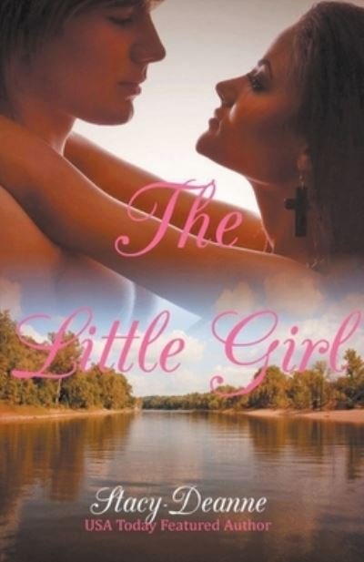 Cover for Stacy Deanne · The Little Girl (Paperback Book) (2019)