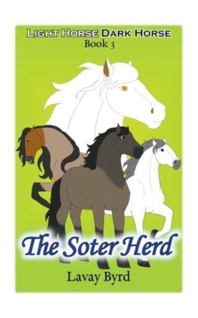 Cover for Lavay Byrd · The Soter Herd (Pocketbok) (2024)