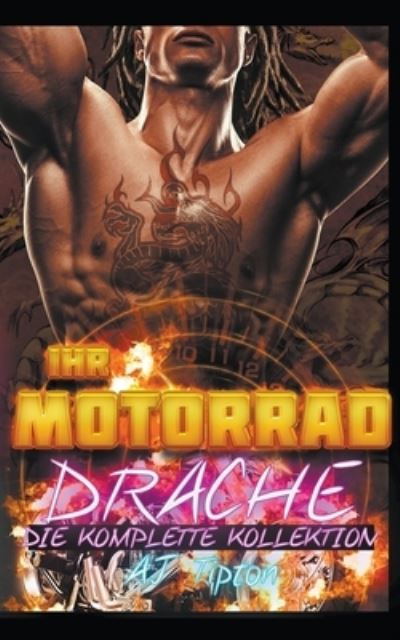 Cover for AJ Tipton · Ihr Motorrad-Drache (Paperback Book) (2016)