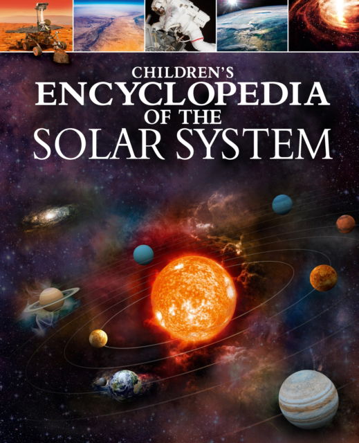 Cover for Claudia Martin · Children's Encyclopedia of the Solar System - Arcturus Children's Reference Library (Inbunden Bok) (2023)