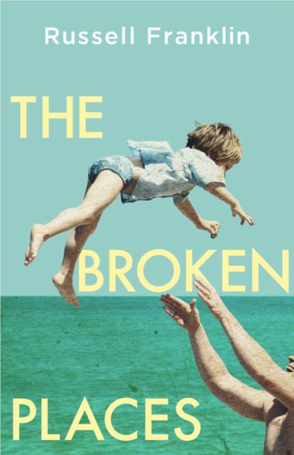 The Broken Places: The compassionate and moving debut novel inspired by the Hemingway family - Russell Franklin - Libros - Orion - 9781399602303 - 8 de junio de 2023