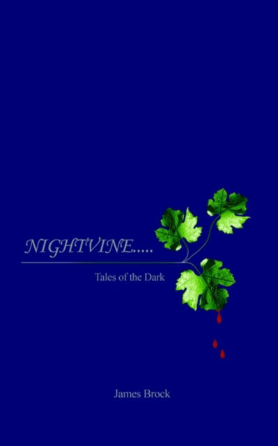 Cover for James Brock · Nightvine . . . Tales of the Dark (Paperback Book) (2003)