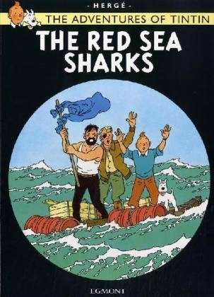 The Red Sea Sharks - The Adventures of Tintin - Herge - Livros - HarperCollins Publishers - 9781405206303 - 26 de setembro de 2012