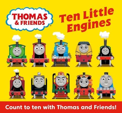 Thomas & Friends: Ten Little Engines [Edizione: Regno Unito] - Thomas & Friends - Bøger - HarperCollins Publishers - 9781405293303 - 3. oktober 2019